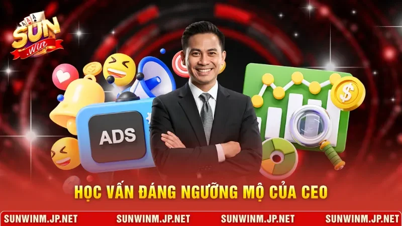Học vấn đáng ngưỡng mộ của CEO